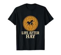 Life After Hay Horse Horloge Humour équestre T-Shirt