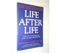 Life After Life: The Investigation of a Phenomenon--Survival of Bodily Death