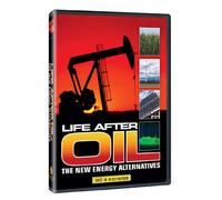 Life After Oil: The New Energy Alternatives