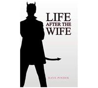 Life After The Wife