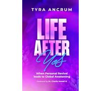 Life After Yes: When Personal Revival Leads to Global Awakening