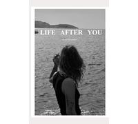 Life After You