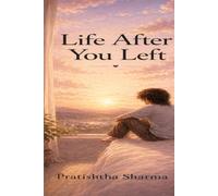 Life after you left