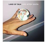 Land of Talk – Life After Youth – Vinyle – Import