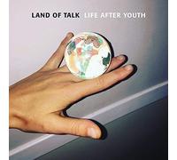 Life After Youth by Land of Talk [VINYL] NEUF