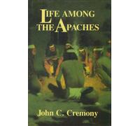 Life among the Apaches