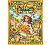 Life Among the Hives Coloring Book