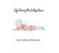 Life Among the Lilliputians DiGregorio, Judy Lockhart (Auteur)