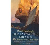 Life Among the Pirates Cordingley, David (Auteur)