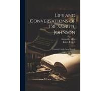 Life And Conversations Of Dr. Samuel Johnson