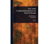Life and Correspondence of David Hume