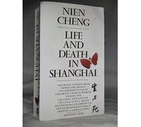 Nien Cheng – Life and Death in Shanghai – Flamingo