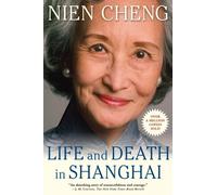 Life and Death in Shanghai by Nien, Cheng [Paperback] NEUF