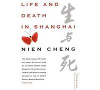 Life and Death in Shanghai Nien Cheng (Auteur)