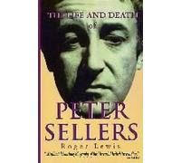 Life And Death Of Peter Sellers