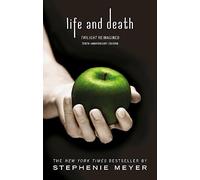 Life and Death : Twilight Reimagined – Atom