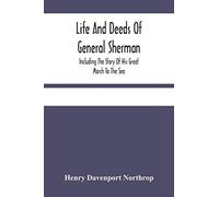 Life And Deeds Of General Sherman