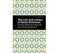 Life and Letters of Emily Dickinson by Emily Dickinson Emily Dickinson (Auteur)
