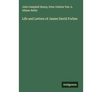 Life and Letters of James David Forbes