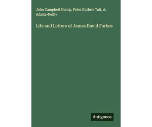 Life and Letters of James David Forbes