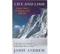 Life and Limb Andrew, Jamie (Auteur)