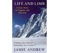 Life and Limb Andrew, Jamie (Auteur)