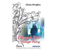 Life and Love Through Poetry: Poems
