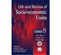 Life and Motion of Socio-Economic Units, Gisdata, 8 Andrew U. Frank, Jean-Paul Cheylan, Jonathan Raper (Auteur)