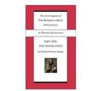 Life and Regimen of the Blessed and Holy Syncletica, Part One: Part One: The Translation Athanasius, Pseudo -. (Auteur)