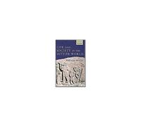 Trevor Bryce – Life and Society in the Hittite World – Poche