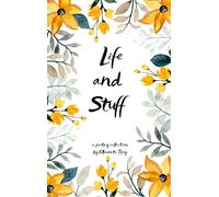 Life and Stuff - It goes on and on and on