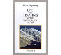 Life and Teaching of the Masters of the Far East Baird T. Spalding (Auteur)