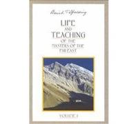 Life and Teaching of the Masters of the Far East Baird T. Spalding (Auteur)