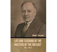 Life And Teaching Of The Masters Of The Far East Vol. 1 To 4