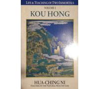 Life and Teaching of Two Immortals: Kou Hong