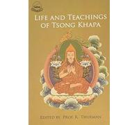 Life and Teachings of Tsongkhapa