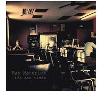 Materick, Ray – Life and Times – Import – True North