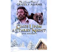 Life And Times Of Grizzly Adams: Once Upon A Starry Night