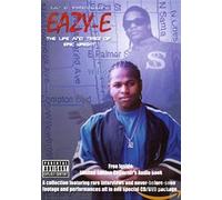 Eazy-E – The Life And Time Of Eric Wright – Zyx Music