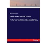 Life And Work At The Great Pyramid