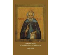 Life And Works Of Saint Sergius Of Radonezh