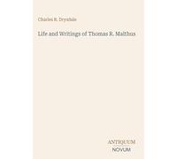 Life and Writings of Thomas R. Malthus