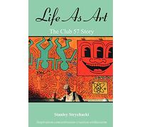 Life As Art: The Club 57 Story
