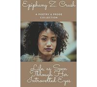 Life, As Seen Through Her Introverted Eyes