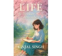 LIFE - As The Heart Remembers