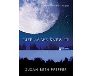 Life As We Knew It Susan Beth Pfeffer (Auteur)
