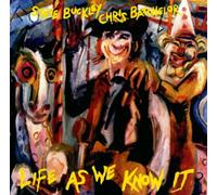 Steve Buckley & Chris ... - Life As We Know It [Import]