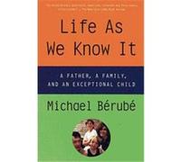 Life As We Know It Michael Berube (Auteur)