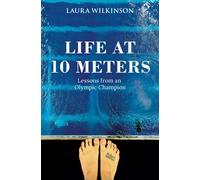 Life at 10 Meters: Lessons from an Olympic Champion