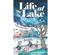 Life at the Lake: A Whimsical Mystery, A Community, A Ghost Seeking Final Rest, The Local Rowing Team, Gossiping Asian Aunties, Gay First Love, An Irish-Italian Pastor…and more!